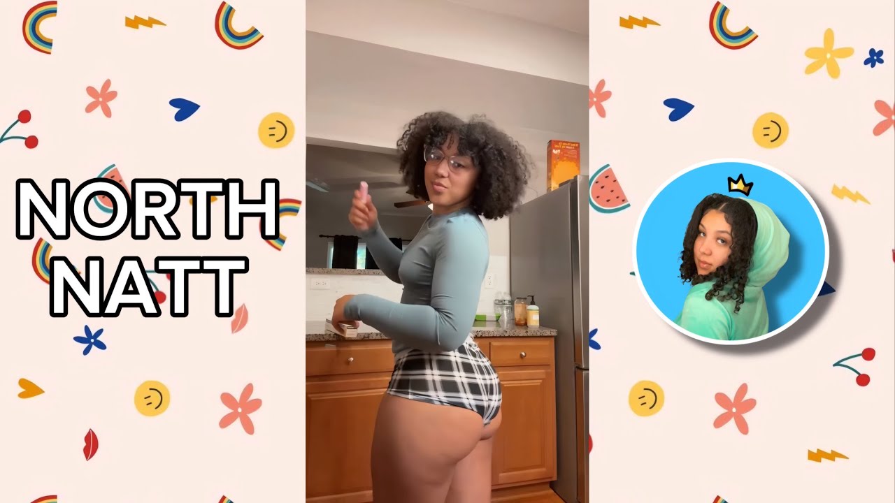 NEW!! - North Natt Big Bank 🍑 2024 🌸 ~ TikToks ~ 1 - YouTube