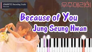 Because of You (우주메리미 OST) - 정승환