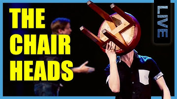 The Chairheads - Live Sketch Comedy