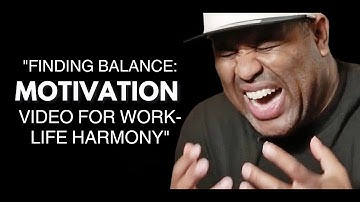 Secrets of Motivation: Achieving Work-Life Harmony