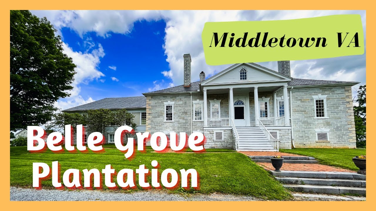 Belle Grove Plantation | Middletown VA