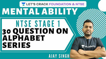 Mental Ability | 30 Questions on Alphabet Series | NTSE Stage 1| NTSE 2020 | Ajay Singh