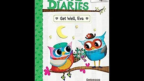 1 OWL DIARIES: Get Well, Eva by Rebecca Elliott #s...