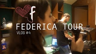 Federica Tour // Vlog // #4