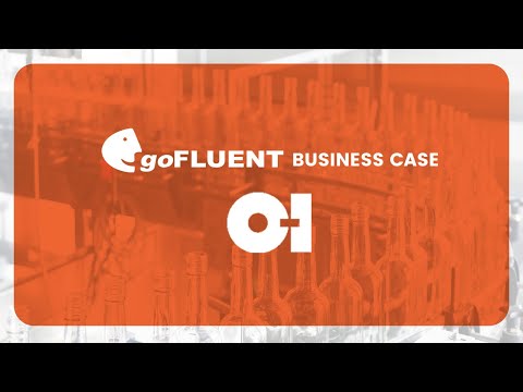 goFLUENT's Business Case with O-I