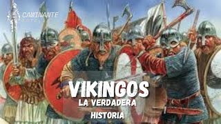 La verdadera historia de los Vikingos