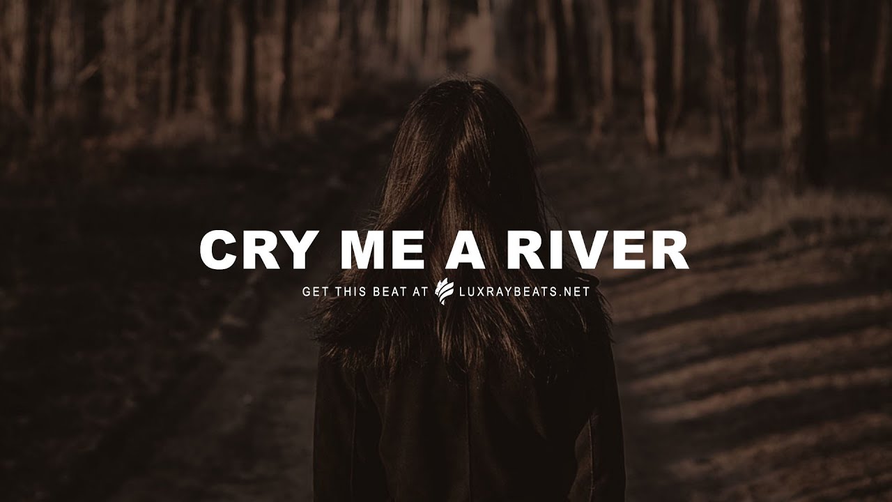 "Cry Me A River" [FREE] Sad Type Instrumental Deep Emotional Rap