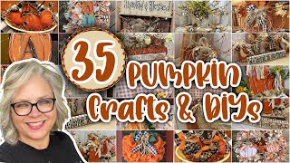 MEGA Fall Pumpkin Video 35+ Pumpkin Project DIYs Easy Country Crafts 2023 Collection Video