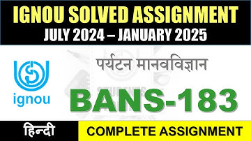 BANS 183 Solved Assignment 2024-25 || bans-183 solved assignment in Hindi || July 2024 to Jan 2025