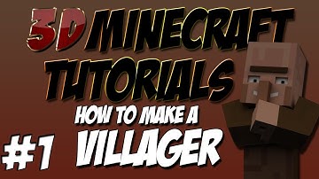 3D Minecraft Tutorial - Minecraft Villager -  P1 - The Basic Geometry