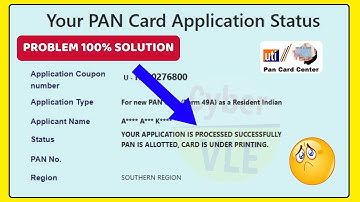 YOUR APPLICATION IS PROCESSED SUCCESSFULLY PAN IS ALLOTTED, CARD IS UNDER PRINTING STATUS |CYBER VLE