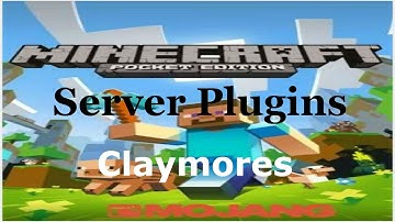 McPe Plugins- Claymores