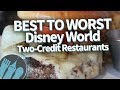 Disney World Signature Dining: Ranking the Disney Dining Plan 2 Credit Restaurants Best to Worst