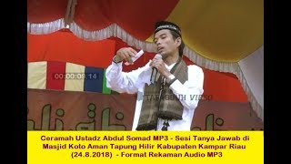 Ceramah Ustadz Abdul Somad MP3   Sesi Tanya Jawab di Masjid Koto Aman Tapung Hilir Kabupaten Kampar