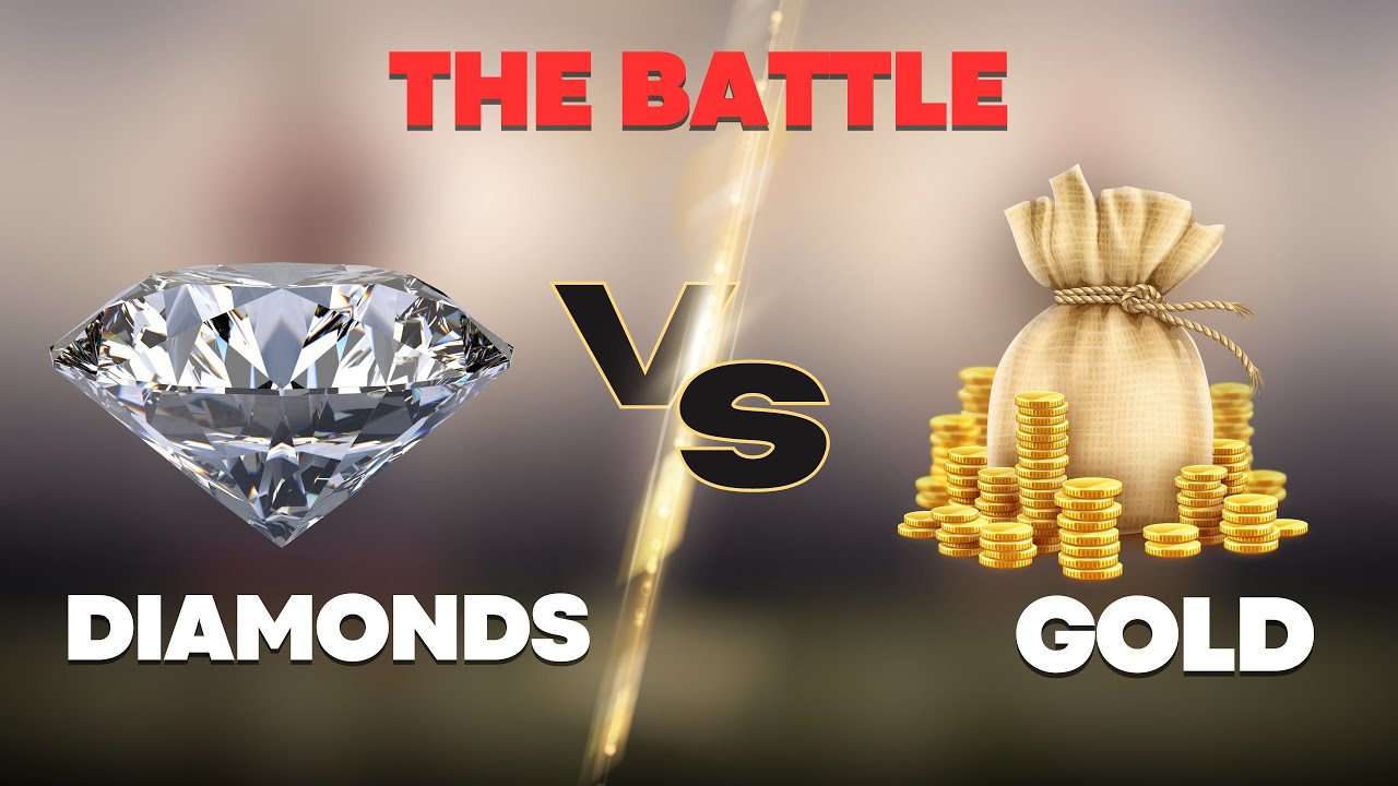The Battle of Wealth Diamonds vs Gold The Battle of Wealth Diamonds vs Gold
