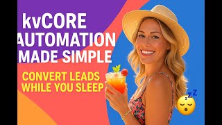 Make BoldTrail Work While You Sleep (kvCore / BoldTrail Automation & AI)