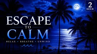 Escape to Calm