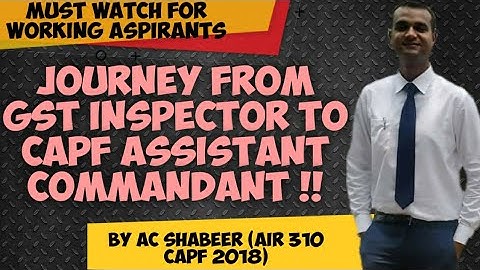 GST INSPECTOR TO ASST CMDT IN CRPF || AIR 310 SHABEER ||