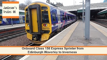 Onboard Class 158 Express Sprinter from Edinburgh Waverley to Inverness