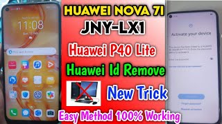 Huawei Nova 7i Huawei ID Remove Without Pc | JNY-LX1 Huawei ID Remove |Huawei p40 lite Huawei ID 