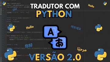 Fazendo um Tradutor com Python! -  Versão 2.0