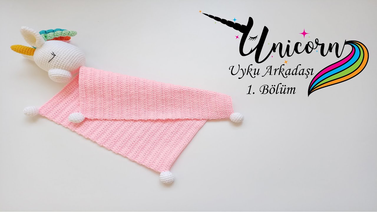 Unicorn Uyku Arkadaşı Tarifi 1. Bölüm