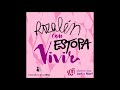 Rozalén y Estopa - Vivir