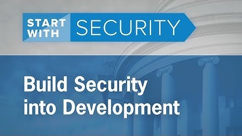 Build Security into Development - Business Tips | Federal Trade Commission