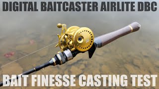 DIGITAL Baitcaster AIRLITE DBC BFS Test... Can it REALLY BAIT FINESSE???