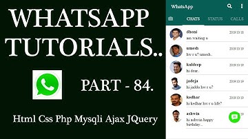WhatsApp Tutorial Part-84: Last Seen User Chat Messages AJAX PHP MYSQLI -- Android mobile Tablet Web