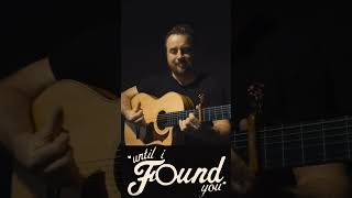 UNTIL I FOUND YOU - Stephen Sanchez - fingerstyle guitar cover by soYmartino #shorts