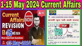 1- 15 May Current Affairs 2024 | Current Affairs Revision By Kumar Gaurav Sir #currentaffairs2024