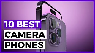 Best Camera Phones in 2025 - Which Phone has the Best Picture Quality?