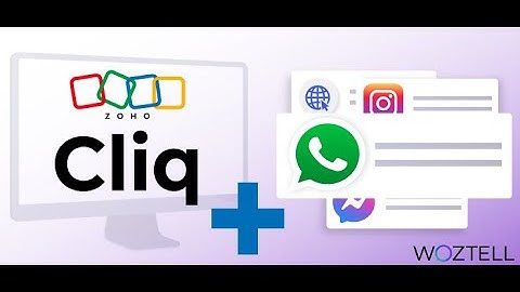WhatsApp and Zoho Cliq Integration: Everything You Can Do