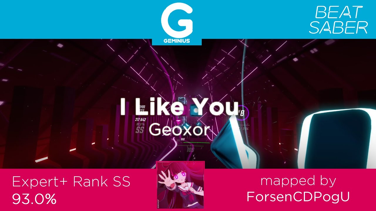 I Like You - Geoxor [Beat Saber Expert+ Rank SS 93.0%] - YouTube