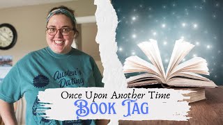 Once Upon Another Time Book Tag