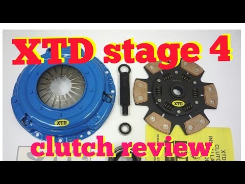 Stage 4 clutch review