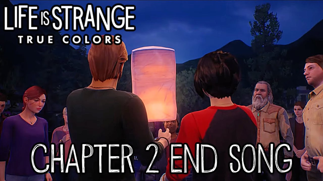 Life is Strange: True Colors Chapter 2 Ending song 