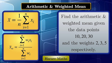 Arithmetic & Weighted Mean
