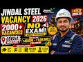 🚨 Jindal Steel Vacancy 2026 | JSPL Recruitment 2026 | No Exam job 2026