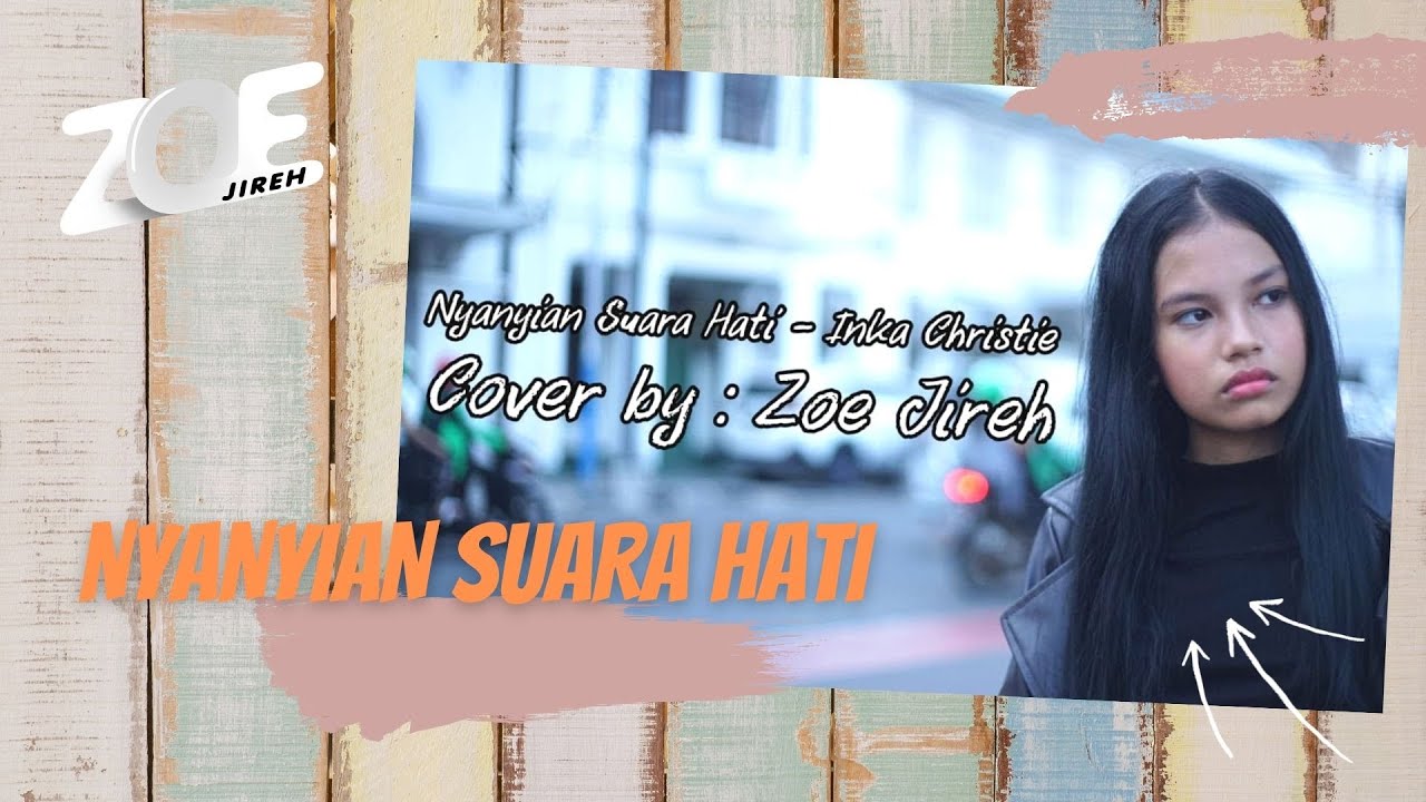 NYANYIAN SUARA HATI - INKA CHRISTIE By Zoe Jireh