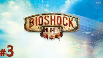 Bioshock Infinite Gameplay Walkthrough part 3 - The Sky hook...