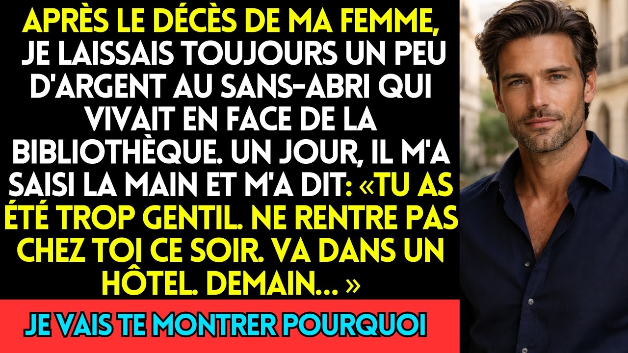 Depuis Que Ma Femme Est Décédée, Je Laissais Toujours Un Peu D'argent Au Sans Abri  Un Jour, Il M'a