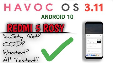 Havoc OS 3.11 Install in REDMI 5 ROSY | Android 10 | Unofficial | Smoother Experience |Banking Apps?