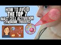 Top 7 Mast Cell Activation Syndrome Triggers You Should Avoid