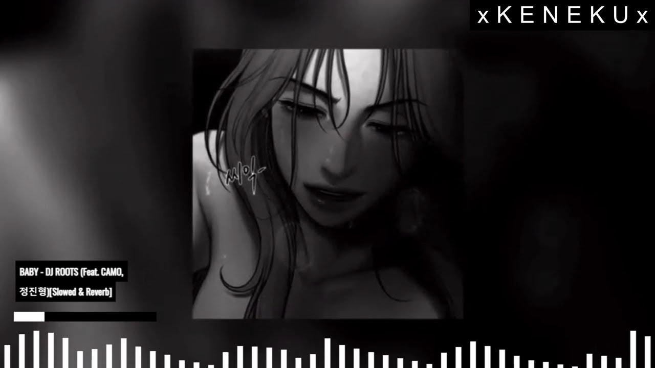 ✮ ʙᴀʙʏ - ᴅᴊ ʀᴏᴏᴛꜱ (ꜰᴛ. ᴄᴀᴍᴏ, 정진형) [ꜱʟᴏᴡᴇᴅ & ʀᴇᴠᴇʀʙ] ✮