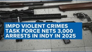 IMPD violence reduction teams seize thousands of guns, drugs in 2025