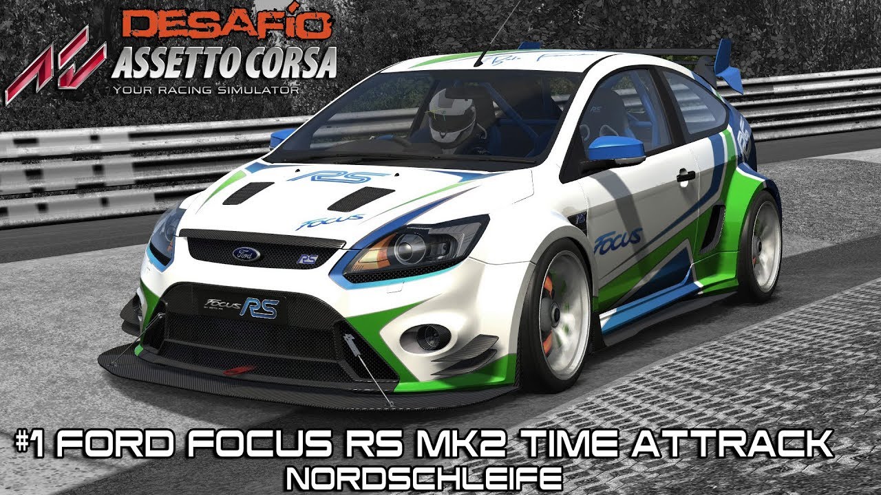 Desafio Assetto Corsa #1 - Nueva Serie - Ford Focus Rs Mk2