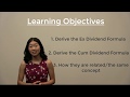 Video 19 - Deriving the Ex and Cum Dividend Formulas