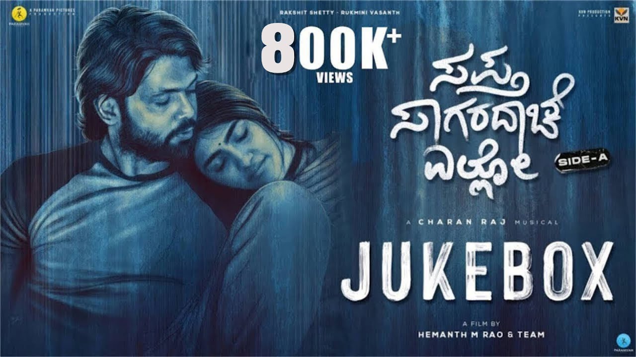 Sapta Sagaradaache Ello Side A   Audio Jukebox Rakshit Shetty Rukmini Hemanth M Rao Charan Raj